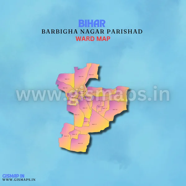 Barbigha Nagar Parishad Ward Map